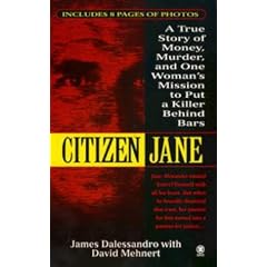 Citizen Jane The True Story Of A Crusader For Justice