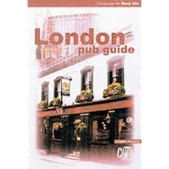 London Pub Guide: CAMRA's Guide to Real Ale Pubs in London