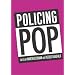Policing Pop (Sound Matters)