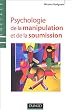 Psychologie de la manipulation et de la soumission