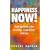 Happiness Now!: Timeless Wisdom for Feeling Good Fast
