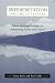 Interpretation for the 21st Century: Fifteen Guiding Principles for Interpreting Nature and Culture