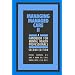 Managing Managed Care II: A Handbook for Mental Health Professionals