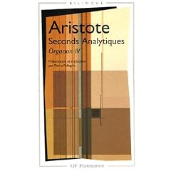 Seconds Analytiques : Organon IV,Edition bilingue grec-fran�ais