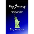 My Journey: From the Third Reich to the New World