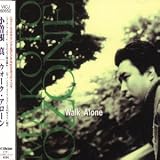 Walk Alone (Jpn)