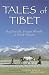 Tales of Tibet: Sky Burials, Wind Horses and Prayer Wheels (Asian Voices)