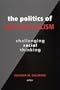 Politics of Multiracialism, The