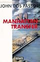 Manhattan Transfer: A Novel