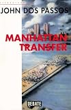 Manhattan Transfer: A Novel