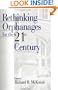 Rethinking Orphanages for the 21st Century