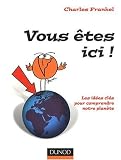 Les id&eacute;es cl&eacute;s pour comprendre notre plan&egrave;te