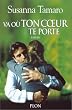 Va o� ton coeur te porte