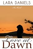 Love at Dawn by Lara Daniels