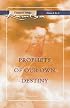 Prophets of Our Own Destiny (Fireside Series, Vol. 3, No. 2) (Fireside)