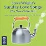 Steve Wright's Sunday Love Songs: the New Collection