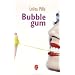 Bubble gum