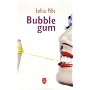 Bubble gum de Lolita Pille
