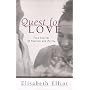Quest for Love: True Stories of Passion and Purity