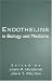 Endothelins in Biology and Medicine