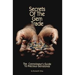 Secrets of the Gem Trade: The Connoisseur's Guide to Precious Gemstones