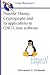 Number Theory Cryptography and Its Applications to GNU/Linux Software