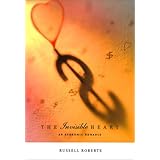 the invisible heart an economic romance