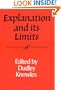 Explanation and its Limits (Royal Institute of Philosophy Supplements)