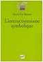 L'interactionnisme symbolique