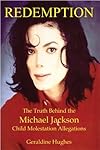 Redemption: The Truth Behind the Michael Jackson Child Molestation Allegations