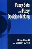  : Fuzzy Sets and Fuzzy Decisionmaking