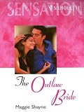The Outlaw Bride (Thorndike Large Print Silhouette Romance Series)