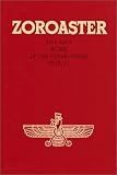 Zoroaster : Life and Work of the Forerunner in Iran (Forerunners)