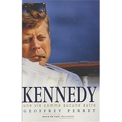 Kennedy une vie comme aucune autre