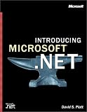 Introducing Microsoft .Net, Third Edition