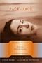 Face to Face: Women Writers on Faith, Mysticism, and Awakening