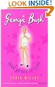 George Bush: Dark Prince of Love (Virago V)