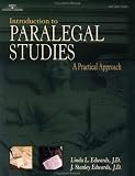Introduction to Paralegal Studies: A Practical Approach (The West Legal Studies Series)