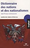 Dictionnaire des nations et des nationalismes dans l'Europe contemporaine