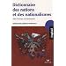 Dictionnaire des nations et des nationalismes dans l'Europe contemporaine