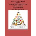 Pr�ctico libro de la nutrici�n y diet�tica