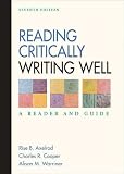Reading Critically, Writing Well: A Reader and Guide