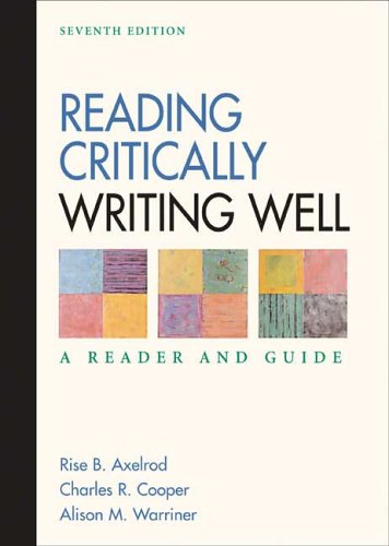 Reading Critically, Writing Well: A Reader and Guide