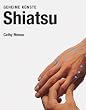 Shiatsu. Geheime K�nste