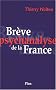 Br�ve psychanalyse de la France