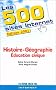 Les 500 sites Internet Histoire, G�ographie et �ducation civique : �dition 2001