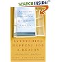 Everything Happens for a Reason: Finding the True Meaning of the Events in Our Lives