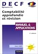 DECF : Epreuve num�ro 6 : Comptabilit� approfondie et r�vision, manuel et applications, 3e �dition