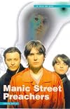 Manic Street Preachers: In Their Own Words
