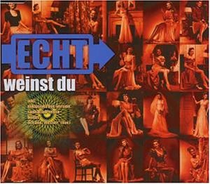 Echt - Weinst Du - Zortam Music